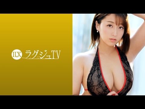 259LUXU-1089 ラグジュTV 1084 圧倒的な巨乳！魔性的なグラマラスボディの元CA人妻！快楽に貪欲になった淫美なカラダが巨根を求め、自ら腰振りイキ乱れる！1 海报