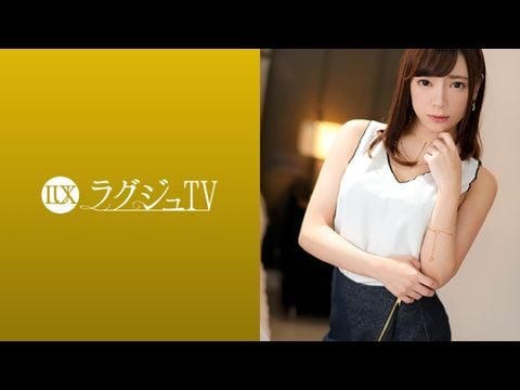 259LUXU-1095 ラグジュTV 1080 「…好きです…おち○ちん…あぁッ！」美意識が詰まったスレンダー美人がお好きなバックで突かれるたび卑猥な言葉を漏らしながらイキまくる！1 海报